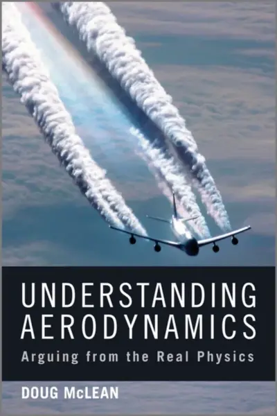 Understanding Aerodynamics - Doug  McLean