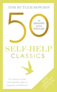 50 Self-Help Classics - Tom Butler-Bowdon