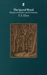 Sacred Wood - T. S. Eliot