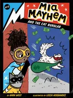 Mia Mayhem and the Cat Burglar - Kara West