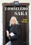Z omšelého saka - Josef Fousek