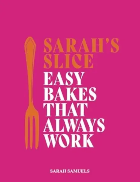Sarah's Slice - Sarah Samuels