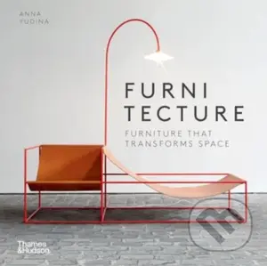 Furnitecture (Furniture That Transforms Space) - Anna Yudina - kniha z kategorie Design