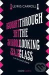 Through The Looking Glass - Lewis Carroll - kniha z kategorie Pro děti