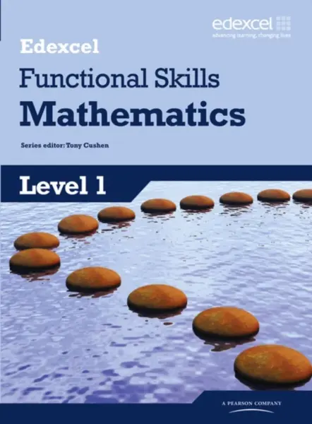 Edexcel Functional Skills Mathematics Level 1 Student Book - Tony Cushen