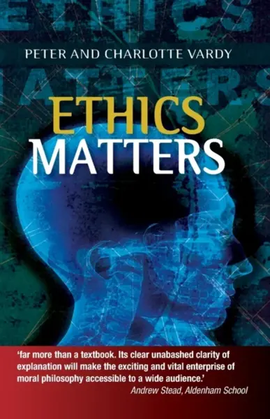 Ethics Matters - Peter Vardy, Charlotte Vardy