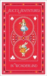 Alice's Adventures in Wonderland - Lewis Carroll
