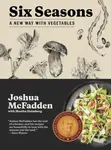 Six Seasons - Martha Holmberg, Joshua McFadden