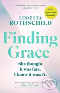 Finding Grace - Loretta Rothschild