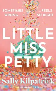 Little Miss Petty - Sally Kilpatrick - kniha z kategorie Romantika