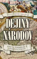 Dejiny národov (Ako sa utvárala identita štátov) - Peter Furtado (editor) - kniha z kategorie Historie