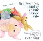 Pohádky o Malé tlusté víle - Jiří Dědeček