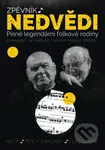 Zpěvník Nedvědi - Zpěvník legendární folkové rodiny - 2. díl - kniha z kategorie Noty