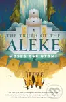 The Truth of the Aleke - Terry Mcauliffe - kniha z kategorie Fantasy
