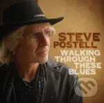 Steve Postell: Walking Through These - Steve Postell