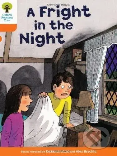 Oxford Reading Tree: Level 6: More Stories A: A Fright in the Night