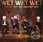 Wet Wet Wet: Step By Step The Greatest (CD) - Wet Wet Wet
