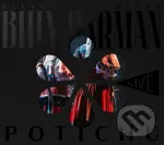 Billy Barman a dievčatá zo Sľuku: Potichu (live) - Billy Barman, Sluk