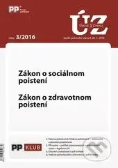 Úplné znenia zákonov 3/2016 (Zákon o sociálnom poistení, Zákon o zdravotnom poistení)