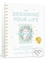 The Designing Your Life: Workbook (A Framework for Building a Life You Can Thrive In)