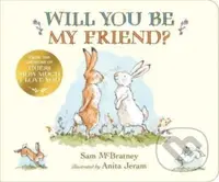 Will You Be My Friend? (An ideal stocking-filler Christmas gift for babies and toddlers) - kniha z kategorie Pro děti