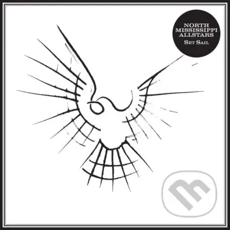 North Mississippi Allstars: Set Sail (Includes 2 Unreleased Bonus Tracks)