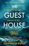 The Guest House ('A tense spin on the locked-room mystery' Observer) - kniha z kategorie Detektivky, thrillery a horory