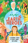 Earth Heroes - Lily Dyu - kniha z kategorie Pro děti