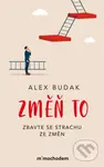 Změň to - Alex Budak - kniha z kategorie Seberozvoj