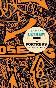 The Fortress of Solitude - Jonathan Lethem - kniha z kategorie Společenská beletrie