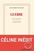 Guerre - Louis-Ferdin Celine