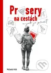 Průsery na cestách - Michaela Hrdá