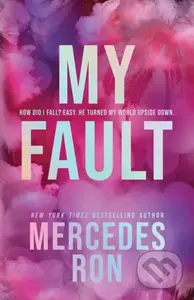 My Fault (Deluxe Edition) - Mercedes Ron - kniha z kategorie Romantická