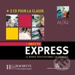 Objectif Express 1 - CD audio classe - Anne-Lyse Dubois, Béatrice Tauzin