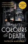 The Colours of Death (A gripping crime novel set in the heart of Lisbon) - kniha z kategorie Detektivky, thrillery a horory