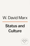 Status and Culture (How Our Desire for Social Rank Creates Taste, Identity, Art, Fashion, and Constant Change) - kniha z kategorie Humanitní a…