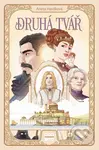 Druhá tvář - Aneta Hastíková, Ondřej David (ilustrátor)