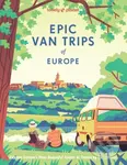 Lonely Planet Epic Van Trips of Europe (Explore Europe’s Most Beautiful Routes to Travel by Campervan) - kniha z kategorie Průvodci Evropou