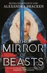 The Mirror of Beasts - Alexandra Bracken