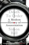 Death to Order (A Modern History of Assassination) - kniha z kategorie Historie
