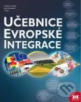 Učebnice evropské integrace (3. vydání) - Lubor Lacina - kniha z kategorie Politologie a politika