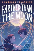 Farther Than the Moon - Lindsay Lackey - kniha z kategorie Pro děti