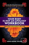 Your Body Is Not an Apology Workbook (Tools for Living Radical Self-Love) - kniha z kategorie Byznys a management