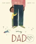 My Dad - Susan Quinn - kniha z kategorie Pro děti