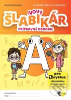 Nový šlabikár A – prípravné obdobie (pre prvý cyklus základného vzdelávania) - kniha z kategorie 1. stupeň
