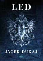 Led (J. Dukaj) (Defekt) - Jacek Dukaj