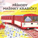 Příhody Mašinky Krabičky - Michaela Fišarová