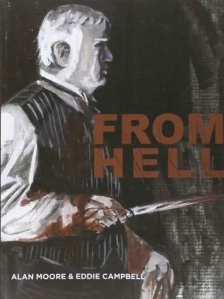 From Hell - Alan Moore, Eddie Campbell