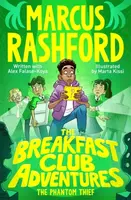 The Breakfast Club Adventures: The Phantom Thief - Marcus Rashford