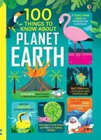100 Things to Know About Planet Earth - Alice James, Jerome Martin, Stobbart Darran, Tom Mumbray